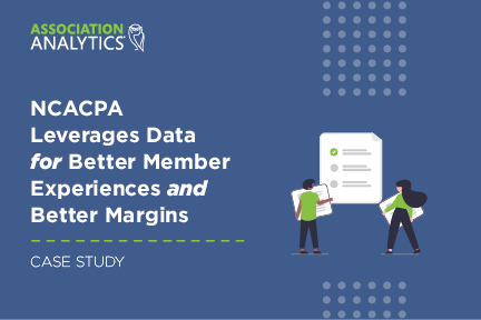 Case Study - NCACPA Leverages Data for Better Member Experiences and Better Margins