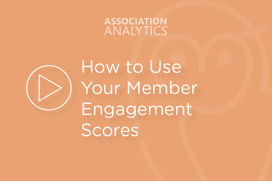 How to Use Your Member Engagement Scores