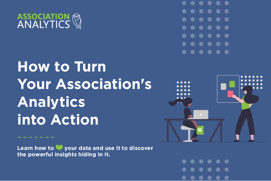 E-Book - How to Turn Your Association's Analytics into Action