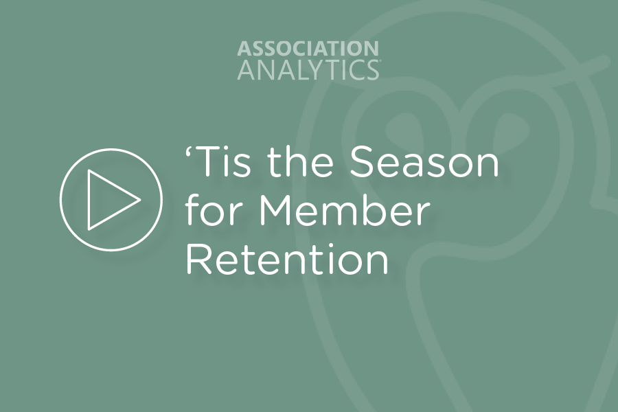 Webinar- Tis the Season for Member Retention