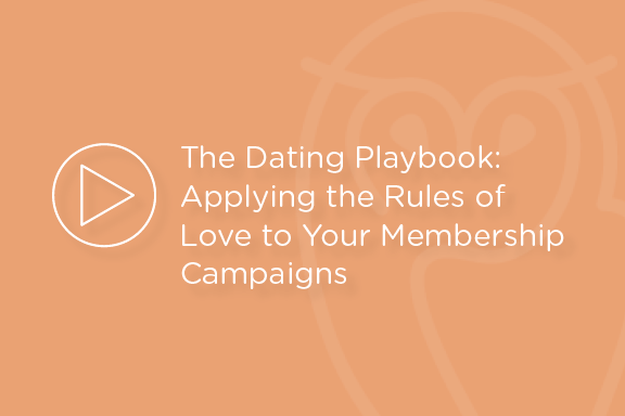 Webinar - Applying the Rules of Love to Your Membership Campaigns