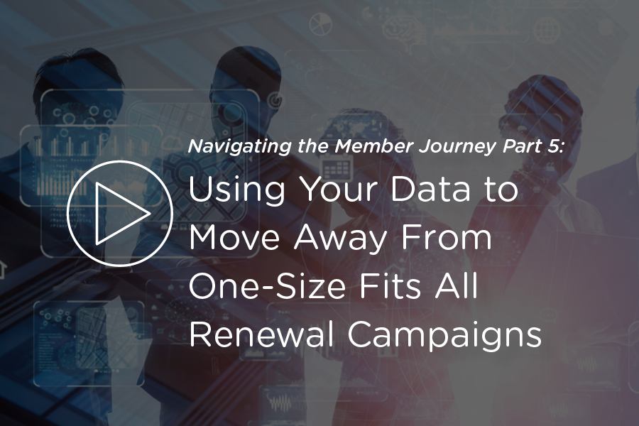 Webinar - Using Your Data to Move Away From One-Size Fits All Renewal Campaigns